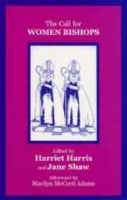 The call for women bishops by Harriet A. Harris, Jane Shaw