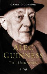 Cover of: Alec Guinness by Garry O'Connor