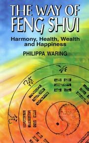 Cover of: way of Feng Shui: harmony, health, wealth and happiness