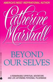 Cover of: Beyond Our Selves by Catherine Marshall