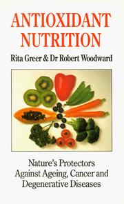 Cover of: Antioxidant Nutrition by Rita Greer, Robert Woodward