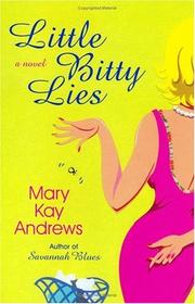 Cover of: Little Bitty Lies: A Novel