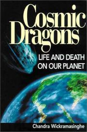 Cosmic Dragons by Chandra Wickramasinghe