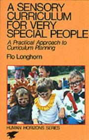 A Sensory Curriculum for Very Special People (Human Horizons) by Flo Longhorn