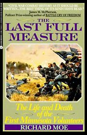 Cover of: The Last Full Measure by Richard Moe