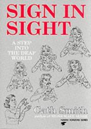 Cover of: Sign in Sight: A Step Into the Deaf World (Human Horizons)