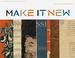 Cover of: "Make It New"