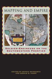 Cover of: Mapping and Empire: Soldier-Engineers on the Southwestern Frontier