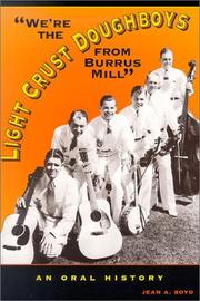 "We're the Light Crust Doughboys from Burrus Mill" by Jean A. Boyd
