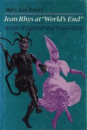 Cover of: Jean Rhys at "World's End": novels of colonial and sexual exile