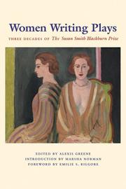 Cover of: Women Writing Plays: Three Decades of the Susan Smith Blackburn Prize (Louann Atkins Temple Women & Culture Series)