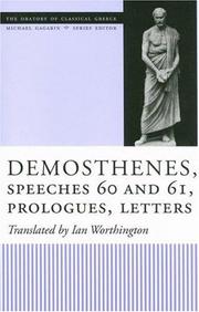Cover of: Demosthenes, Speeches 60 and 61, Prologues, Letters (The Oratory of Classical Greece, vol. 10; Michael Gagarin series editor)
