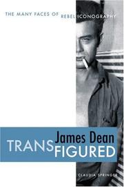 Cover of: James Dean Transfigured by Claudia Springer