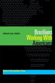 Cover of: Brazilians Working With Americans/Brasileiros que trabalham com americanos: Cultural Case Studies/Estudos de casos culturais