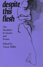 Cover of: Despite This Flesh: The Disabled in Stories and Poems