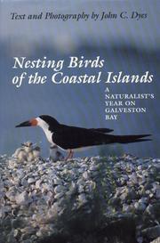Nesting birds of the coastal islands by John C. Dyes