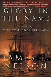 Cover of: Glory in the name | James L. Nelson