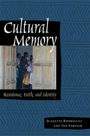 Cover of: Cultural Memory: Resistance, Faith, and Identity