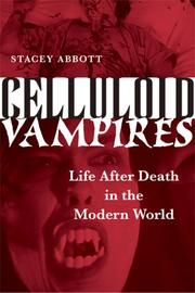 Cover of: Celluloid Vampires: Life After Death in the Modern World