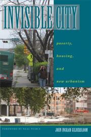 Cover of: Invisible City by John I. Gilderbloom, John I. Gilderbloom