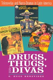 Cover of: Drugs, Thugs, and Divas by O. Hugo Benavides, O. Hugo Benavides