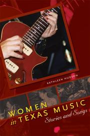 Cover of: Women in Texas Music: Stories and Songs