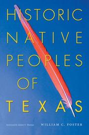 Cover of: Historic Native Peoples of Texas by William C. Foster