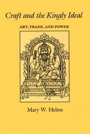 Cover of: Craft and the kingly ideal: art, trade, and power