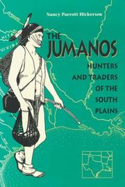 Cover of: The Jumanos: Hunters and Traders of the South Plains