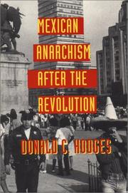 Cover of: Mexican anarchism after the revolution by Donald Clark Hodges, Donald C. Hodges