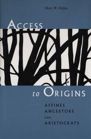Cover of: Access to origins: affines, ancestors, and aristocrats