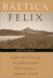 Cover of: Baetica Felix: People and Prosperity in Southern Spain from Caesar to Septimius Severus