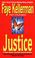 Cover of: Justice (Peter Decker & Rina Lazarus Novels)
