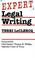 Cover of: Expert legal writing