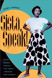 Sista, speak! by Sonja L. Lanehart