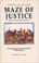 Cover of: The maze of justice