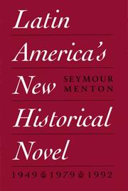 Cover of: Latin America's new historical novel by Seymour Menton