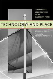 Cover of: Technology and Place: Sustainable Architecture and the Blueprint Farm