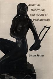 Cover of: Archaism, modernism, and the art of Paul Manship
