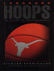Cover of: Longhorn hoops: the history of Texas basketball
