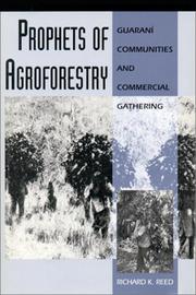 Prophets of agroforestry by Richard K. Reed