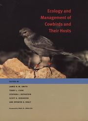 Ecology and management of cowbirds and their hosts by James N. M. Smith