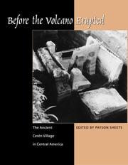 Cover of: Before the Volcano Erupted: The Ancient Cerén Village in Central America