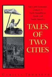 Cover of: Tales of Two Cities: Race and Economic Culture in Early Republican North and South America