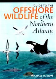 Cover of: Guide to the Offshore Wildlife of the Northern Atlantic (Corrie Herring Hooks) by Michael H. Tove, Michael H. Tove