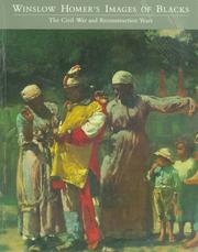 Cover of: Winslow Homer's Images of Blacks by Peter H. Wood, Karen C. C. Dalton