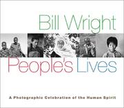 Cover of: People's Lives: A Photographic Celebration of the Human Spirit