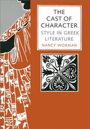The Cast of Character by Nancy Worman