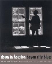Cover of: Down in Houston | Roger Wood