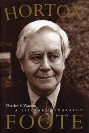 Cover of: Horton Foote by Watson, Charles S.